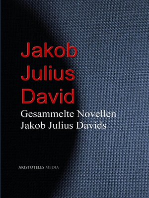 cover image of Gesammelte Novellen Jakob Julius Davids